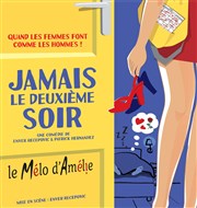 Jamais le deuxième soir Thtre Le Mlo D'Amlie Affiche