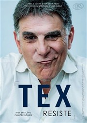 Tex dans Résiste Salle des ftes de Suze-La-Rousse Affiche