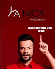 Ya Nick fait son show Caf Thtre du Ttard Affiche