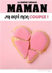 Maman j'ai raté mon couple Coul'Thtre Affiche