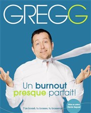 Gregg dans Un burnout presque parfait Comedy Palace Affiche