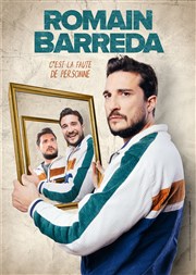 Romain Barreda dans C'est la faute de personne Thtre La Maison Racine Affiche