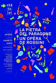 La Pietra del Paragone Thtre du Chtelet Affiche