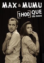 Une heure que de nous ! Thtre de poche : En bord d' Affiche