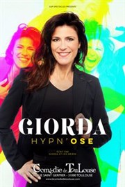 Giorda dans Hypn'ose La Comdie de Toulouse Affiche