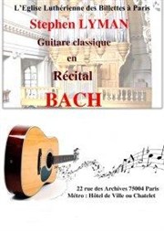 Récital de Bach par Stephen Lyman Eglise des Billettes Affiche