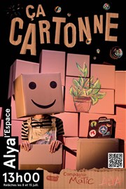 Ça cartonne Espace Alya - Salle B Affiche