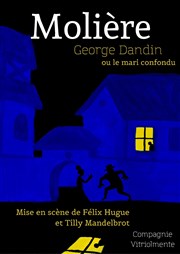 George Dandin ou le mari confondu L'Auguste Thtre Affiche