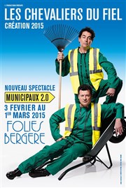 Les Chevaliers du Fiel dans Municipaux 2.0 Folies Bergre Affiche