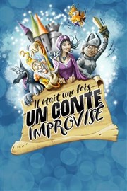 Il était une fois... un conte improvisé ! La Petite Croise des Chemins Affiche