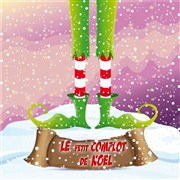 le petit complot de Noël La Comdie des Suds Affiche