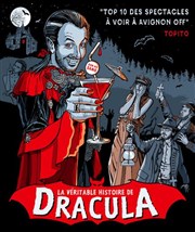 Dracula, la véritable histoire Thtre Notre Dame - Salle Bleue Affiche