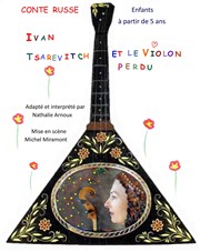 Ivan Tsarevitch et le Violon perdu Thtre Darius Milhaud Affiche