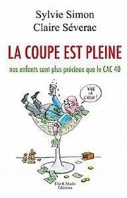 La coupe est pleine L'Entrept / Galerie Affiche