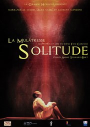 La mulâtresse solitude Espace Roseau Teinturiers Affiche