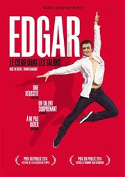 Edgar, Le Coeur Dans Les Talons. Espace St-Martial Affiche