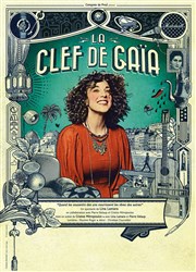 La clef de Gaïa Thtre Alexandre III Affiche