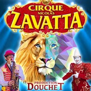 Cirque Nicolas Zavatta Douchet | Dreux Chapiteau Cirque Nicolas Zavatta Douchet Affiche