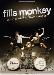 Fills Monkey | Incredible drum show L'Europen Affiche