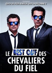 Les Chevaliers du Fiel dans Le Best ouf Thtre de Verdure Affiche