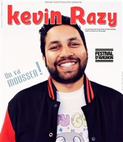 Kevin Razy dans On va Mousser ! Thtre le Palace Salle 5 Affiche