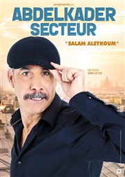 Abdelkader Secteur Bourse du Travail Lyon Affiche