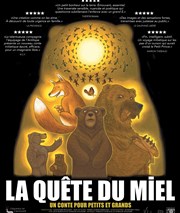 La quête du miel Thtre de Nesle - grande salle Affiche