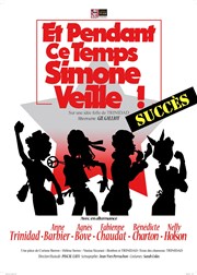 Et pendant ce temps Simone veille Thatre Molire Affiche