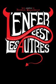 L'enfer, c'est les autres Le Paris - salle 2 Affiche