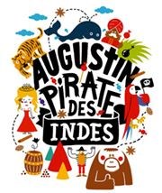 Augustin pirate des Indes | Le mystère du coffre aux épices Thtre des Corps Saints - salle 2 Affiche