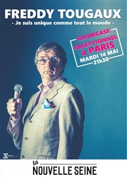 Freddy Tougaux dans Je suis unique, comme tout le monde La Nouvelle Seine Affiche