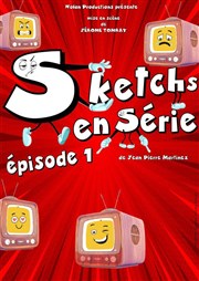 Sketchs en Série : Episode 1 Pixel Avignon Affiche