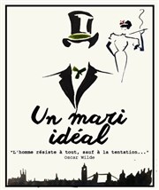 Un mari idéal  La Folie Thtre - Grande Salle Affiche