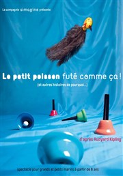 Le petit poisson futé comme ça (et autres histoires de pourquoi...) Thtre 14 Affiche