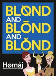 Blond and Blond and Blond Nouveau Thtre Beaulieu Affiche