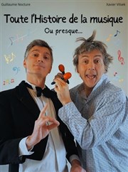 Toute l'histoire de la musique... ou presque Thtre Le Petit Manoir Affiche