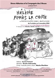 Hélène après la chute Thtre de l'Epe de Bois - Cartoucherie Affiche