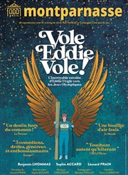 Vole Eddie, vole ! Thtre du Petit Montparnasse Affiche