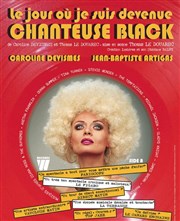 Le jour où je suis devenue chanteuse black Le Sentier des Halles Affiche