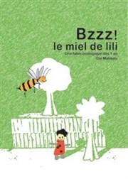 Bzzz le miel de Lili Centre Mandapa Affiche