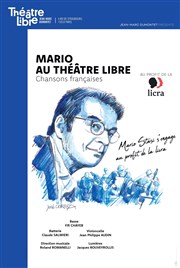 Mario au Théâtre Libre Le Thtre Libre Affiche