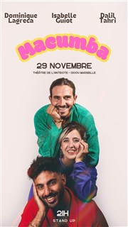 Macumba L'antidote - Petite salle Affiche