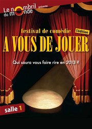 Festival "A Vous de Jouer" | Découverte de nouveaux talents Thtre le Nombril du monde Affiche