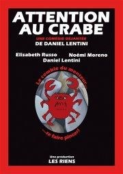 Attention Au Crabe Le Thtre Le Tremplin Affiche