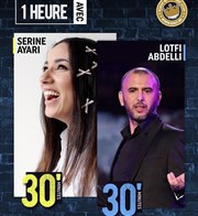 Le 30/30 : avec Lotfi Abdelli et Serine Ayari La Nouvelle comdie Affiche