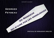 Un monsieur qui n'aime pas les monologues Espace Beaujon Affiche