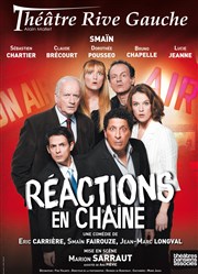 Réactions en chaîne | avec Smaïn Thtre Rive Gauche Affiche