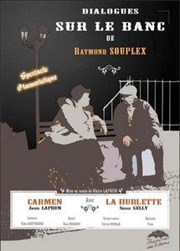 Dialogues sur le banc Thtre de Mnilmontant - Salle Guy Rtor Affiche