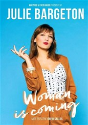 Julie Bargeton dans Woman is coming L'Art D Affiche