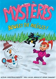 Mystères et boules de neiges Thtre de poche : En bord d' Affiche